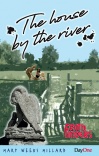 The House by the River - Faith Finders