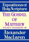 The Gospel of Matthew, Vol 3: Chapters 18 - 28 - CCS