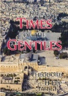 The Times of the Gentiles - Daniel - CCS