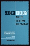 Gender Ideology, What Do Christians Need to Know?