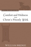 Comfort and Holiness from Christ