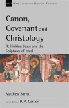 Canon, Covenant and Christology - NSBT
