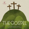 The Gospel - Big Theology for Little Hearts