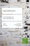 Lifebuilder Study Guide - Nehemiah, The Courage to Face Opposition