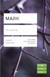 Lifebuilder Study Guide - Mark, Follow Me