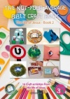Not-Your-Average Bible Craft, Life of Christ, Book 2 
