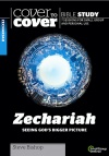 Cover to Cover Bible Study - Zechariah