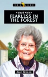 Maud Kells - Fearless in the Forest - Trailblazers