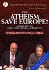 DVD - Can Atheism Save Europe? 