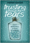 Trusting Through the Tears, God