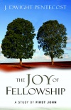 The Joy of Fellowship, A Study of First John - CCS 