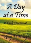 A Day at a Time, A Daily Devotional 