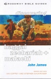 Discovering Haggai, Zechariah & Malachi, Crossway Bible Guides 