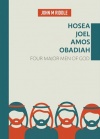 Hosea, Joel, Amos and Obadiah - JRC 