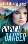 Present Danger, Rocky Mountain Courage Series #1