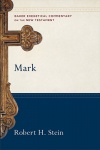 Mark - Baker Exegetical Commentary - BECNT 