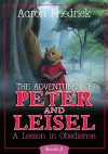 Adventures Of Peter And Leisel, A Lesson in Obedience, Book 2 