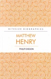 Matthew Henry - Bitesize Biographies - BSB