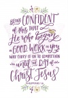 Card - Being Confident of this, that He who began a good work in you ....Philippians 1:6