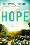 Hope: Living Fearlessly in a Scary World 