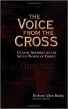 The Voice from the Cross - Classic Sermons on the Seven Words of Christ