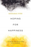 Hoping for Happiness: Turning Life