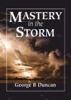 Mastery in the Storm 