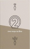 Two Ways to Live (Pack of 10)