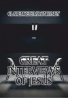 Great Interviews of Jesus 