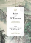 Faith in the Wilderness Words of Exhortation from the Chinese Church