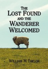The Lost Found and the Wanderer Welcomed - CCS 