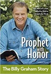 Prophet with Honor: Kids Edition: The Billy Graham Story 