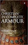 The Christian in Complete Armour - Complete in 1 volume, unabridged
