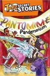 Topz Secret Stories - Pantomime Pandemonium