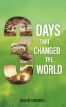 Three Days that Changed the World