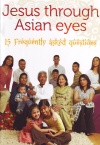 Jesus Through Asian Eyes   15 Frequently asked Questions  (pack of 5)