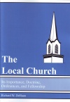 The Local Church - Its Importance, Doctrine, Ordinances and Fellowship - Includes Study Questions (Pack of 5) - VPK