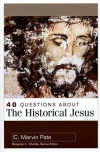 40 Questions about the Historical Jesus - 40 Questions & Answers Series