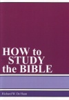 How to Study the Bible - Includes Study Questions