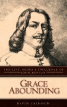 Grace Abounding - Life, Books & Influence of Bunyan