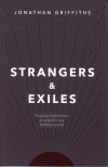 Strangers and Exiles - Pursuing Faithfulness as Pilgrims in a Faithless World