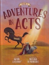 Adventures in Acts Vol 1