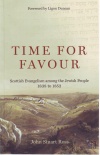 Time for Favour: Scottish Evangelism among theJewish People -  1838?1852