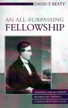 An All Surpassing Fellowship - Robert Murray M