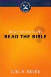 How Should Teens Read the Bible? - CBG