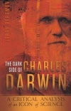 The Dark Side of Charles Darwin