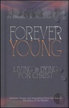 Forever Young: Living and Dying for Christ 