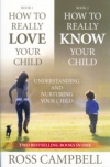 How To Really Love Your Child / How To Really Know Your Child (2in1) 