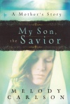 My Son, the Saviour ** CMS