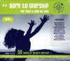CD - Born to Worship, For a Time Such as This (3 CD